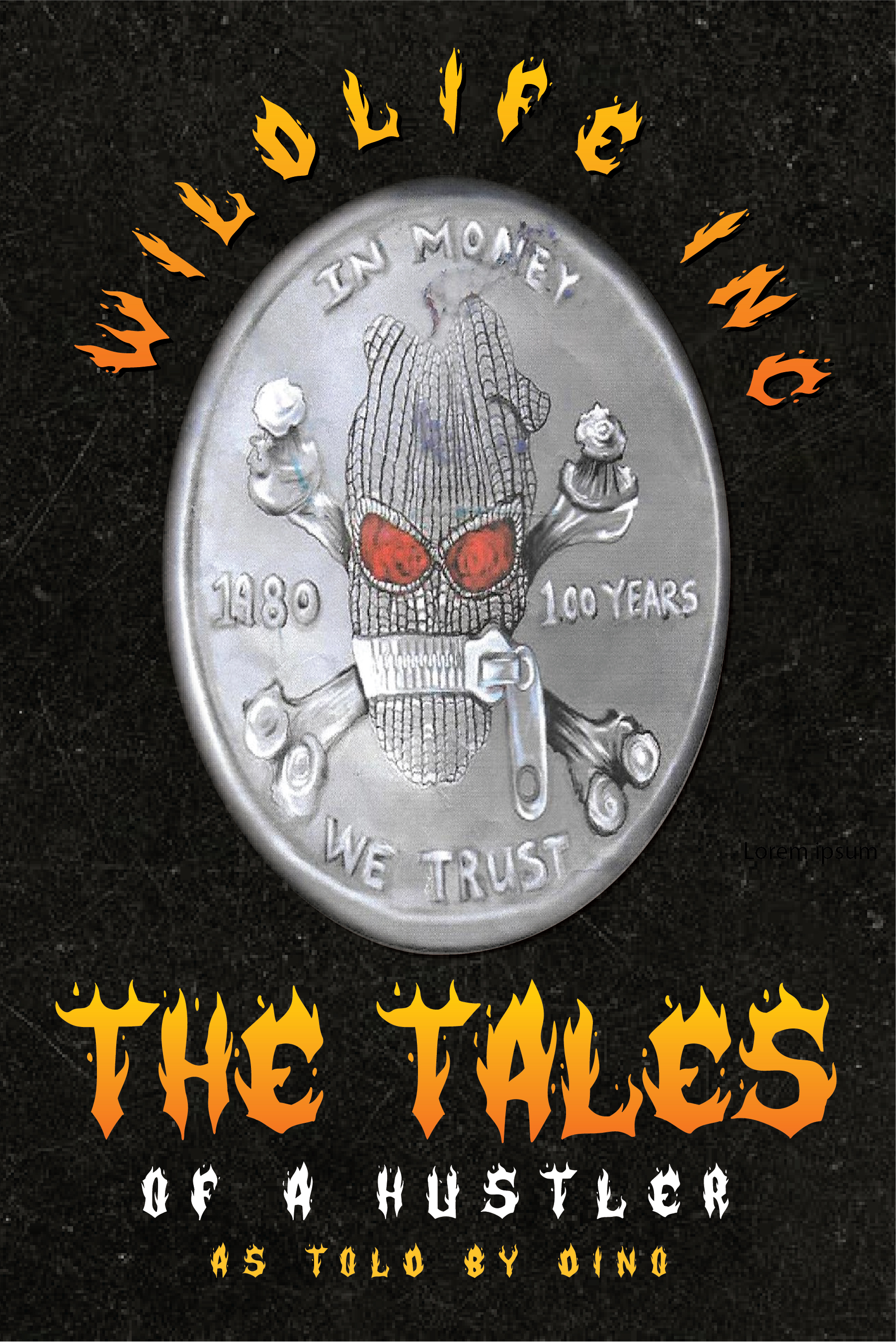 The Tales of a Hustler